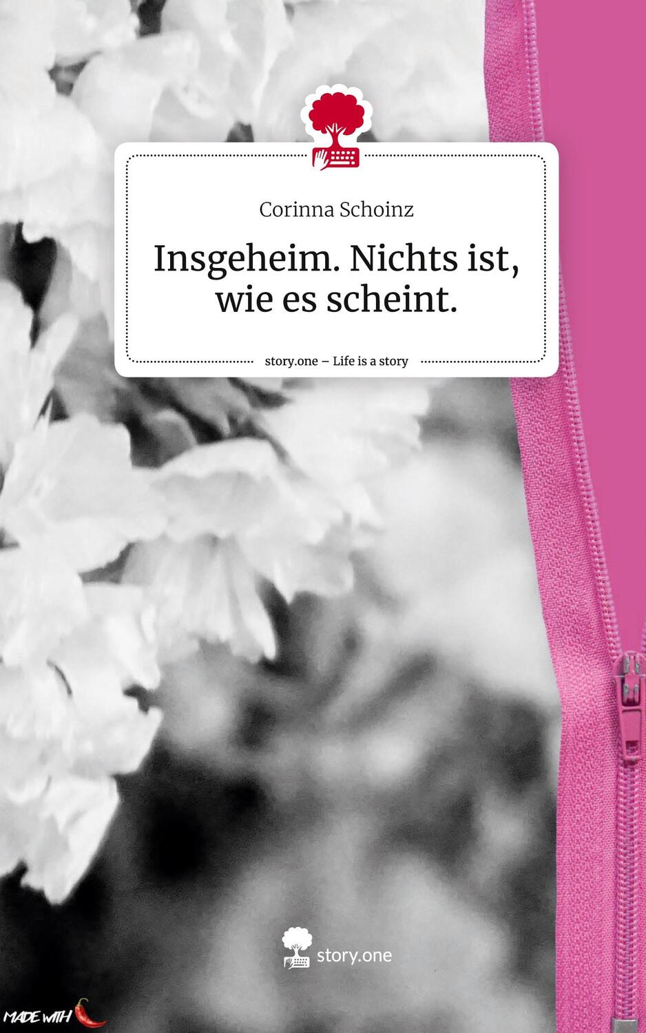 Cover: 9783711559869 | Insgeheim. Nichts ist, wie es scheint.. Life is a Story - story.one