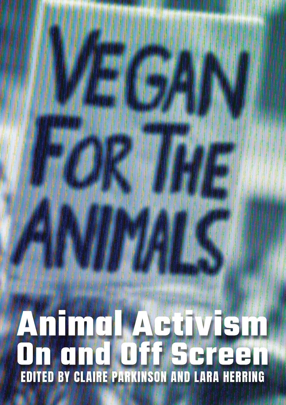 Cover: 9781743329757 | Animal Activism On and Off Screen | Claire Parkinson | Taschenbuch