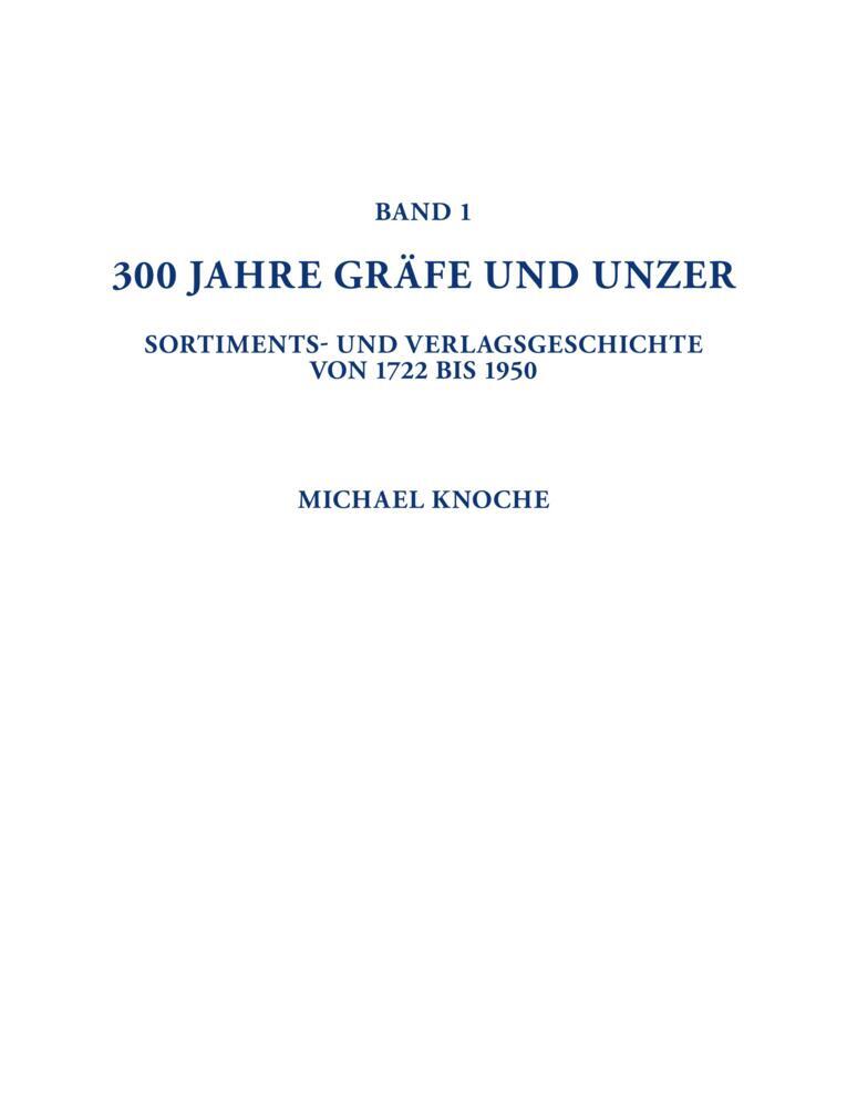 Bild: 9783833887574 | 300 Jahre GRÄFE UND UNZER (Bände 1+2) | Michael Knoche (u. a.) | Buch