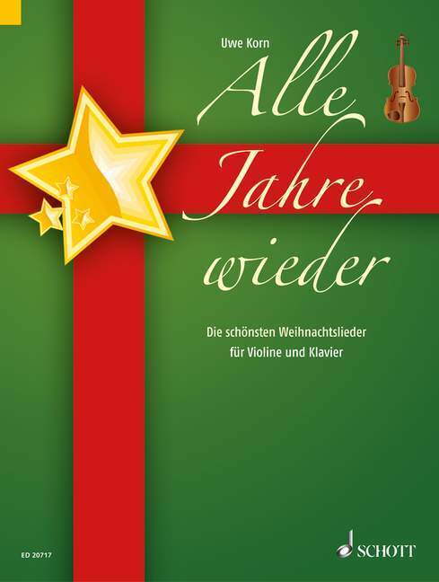 Cover: 9783795759650 | Alle Jahre wieder | Uwe Korn | Noten (Rückendrahtheftung) | 2009