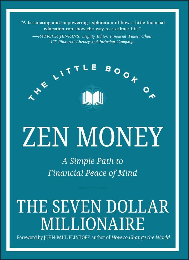 Cover: 9781119859673 | The Little Book of Zen Money | Seven Dollar Millionaire | Buch | 2022