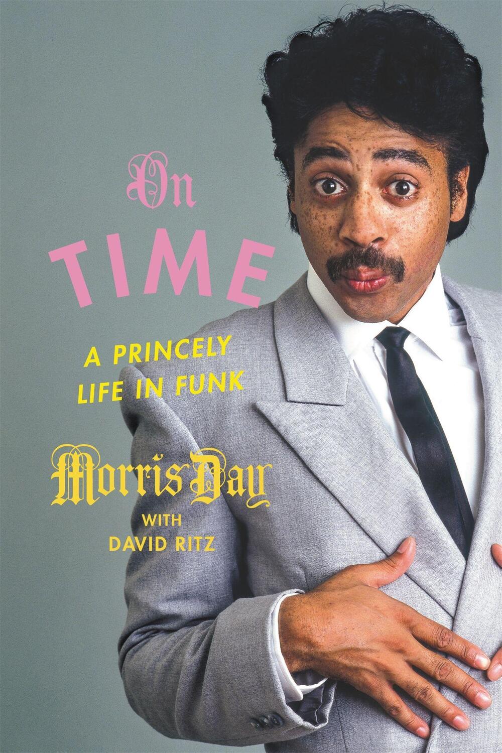 Cover: 9780306922190 | On Time | A Princely Life in Funk | Morris Day | Taschenbuch | 2020