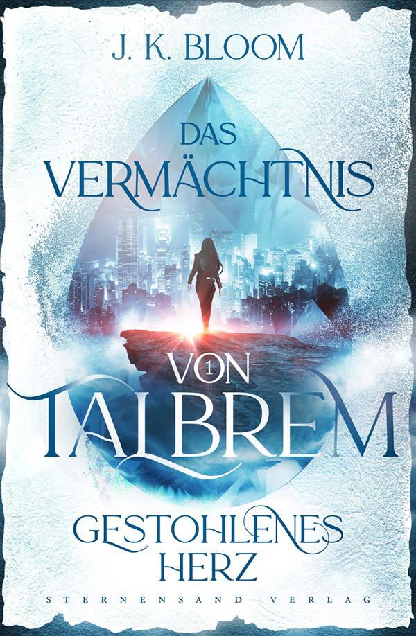 Cover: 9783038962076 | Das Vermächtnis von Talbrem (Band 1): Gestohlenes Herz | J. K. Bloom