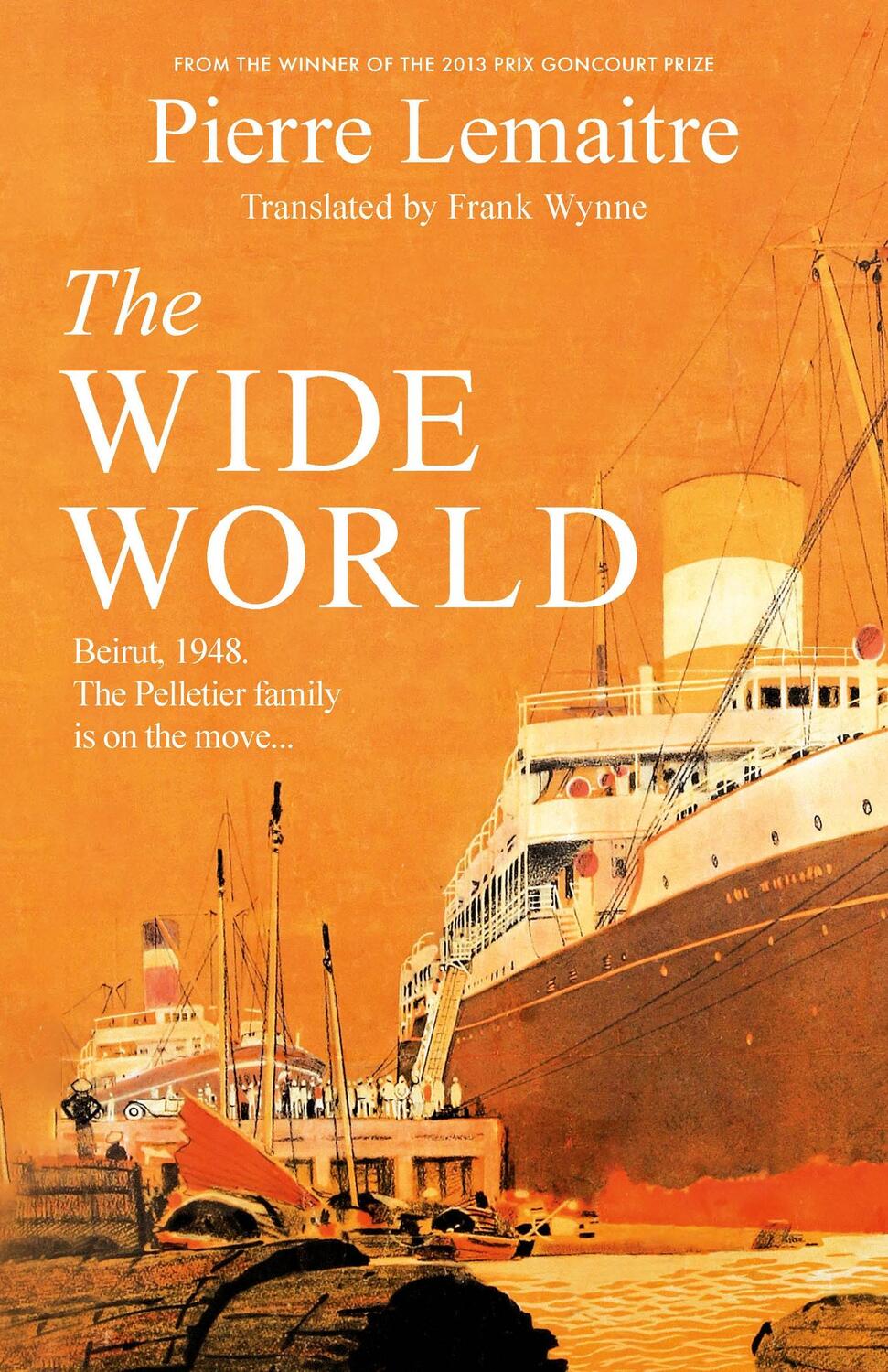 Cover: 9781472292100 | The Wide World | Pierre Lemaitre | Buch | Gebunden | Englisch | 2023