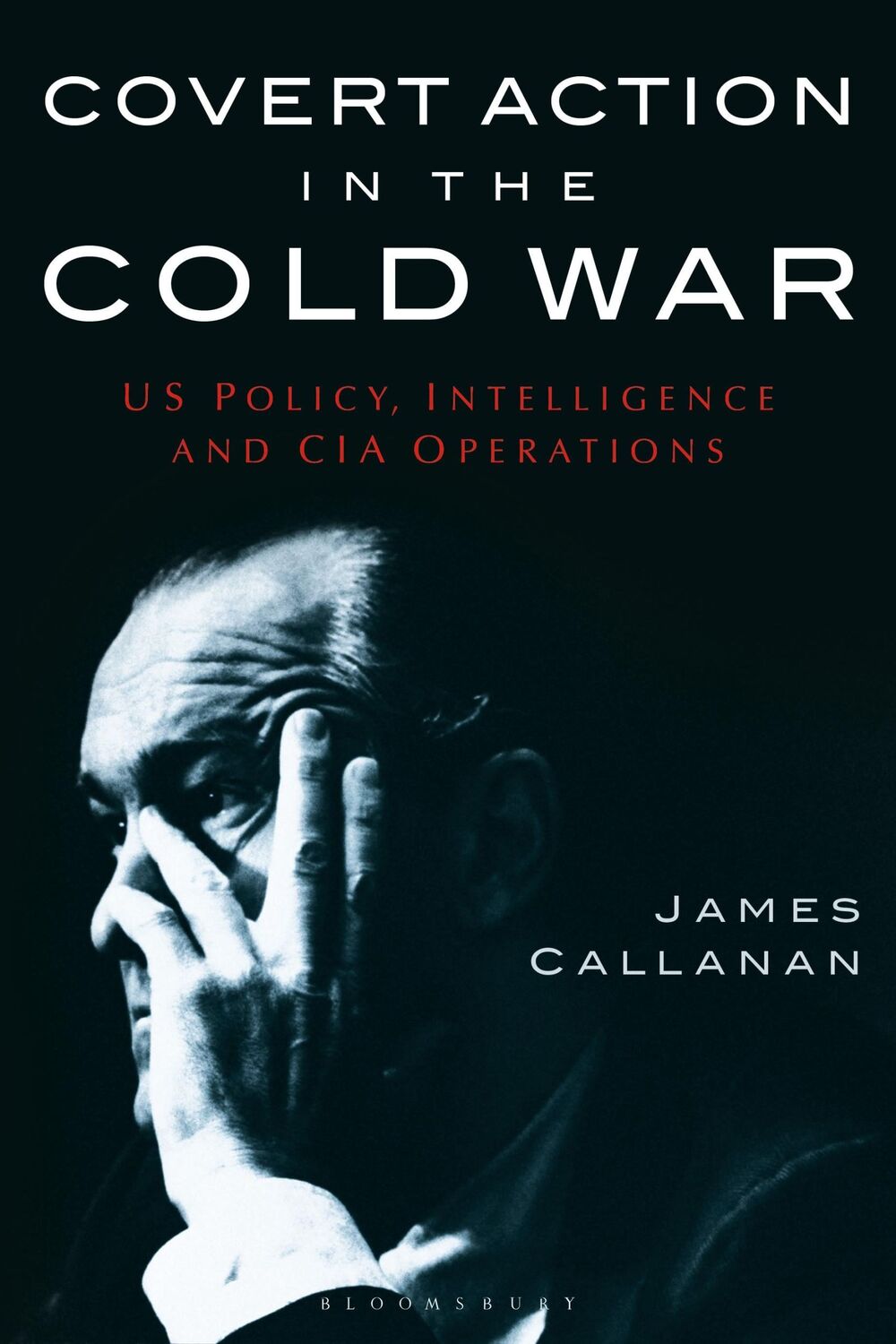 Cover: 9781350170834 | Covert Action in the Cold War | James Callanan | Taschenbuch | 2020