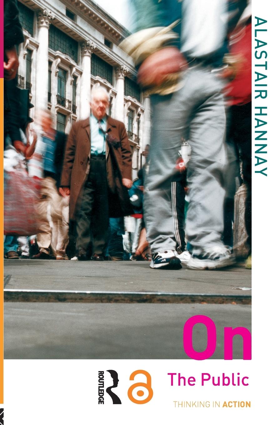 Cover: 9780415327930 | On the Public | Alastair Hannay | Taschenbuch | Englisch | 2005