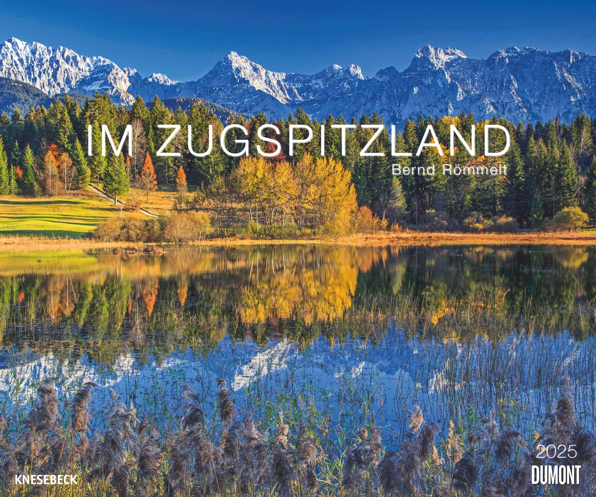 Cover: 4250809653747 | Im Zugspitzland 2025 - Landschafts-Fotografie aus Bayern - Von...