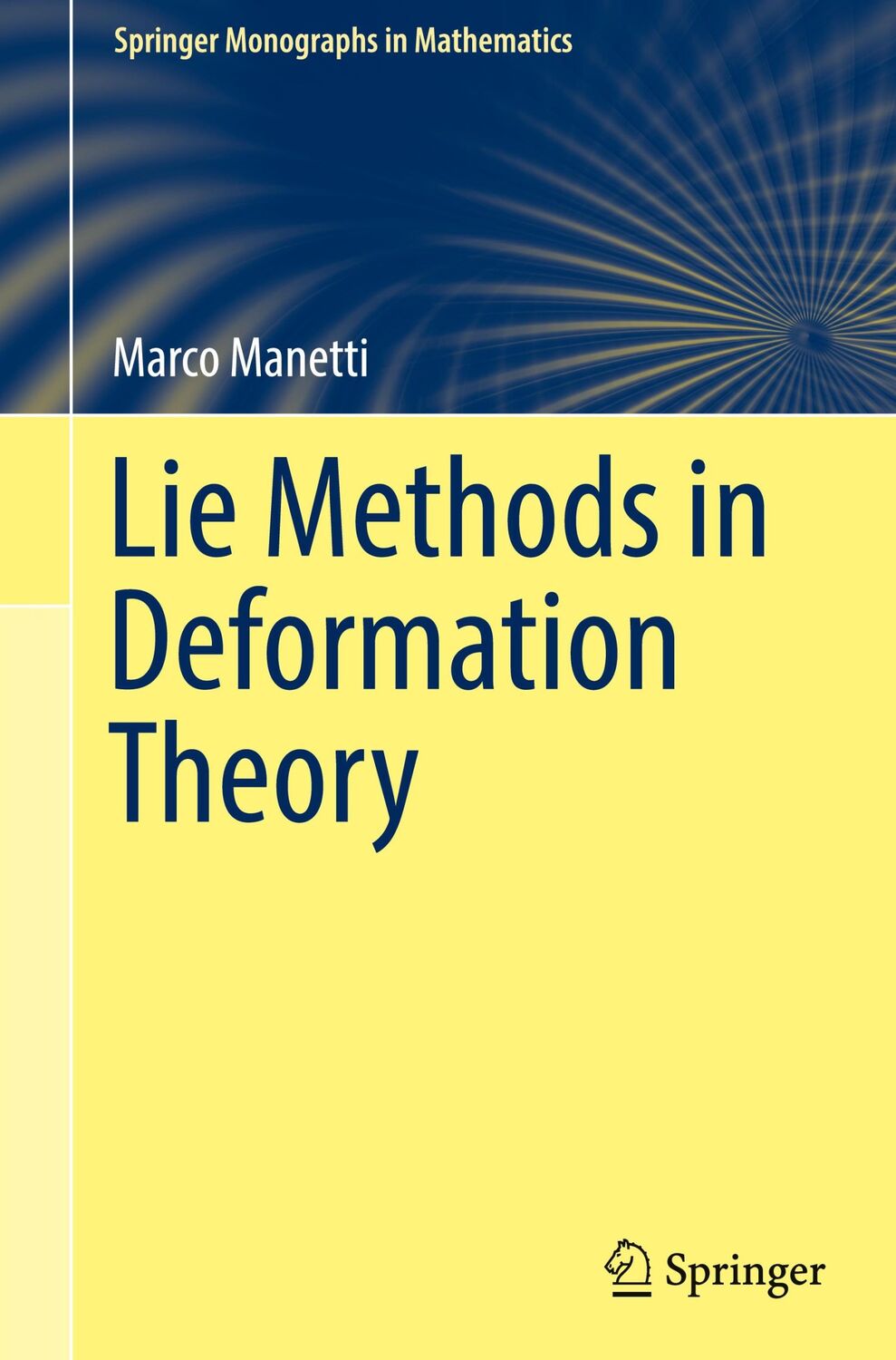 Cover: 9789811911842 | Lie Methods in Deformation Theory | Marco Manetti | Buch | xii | 2022