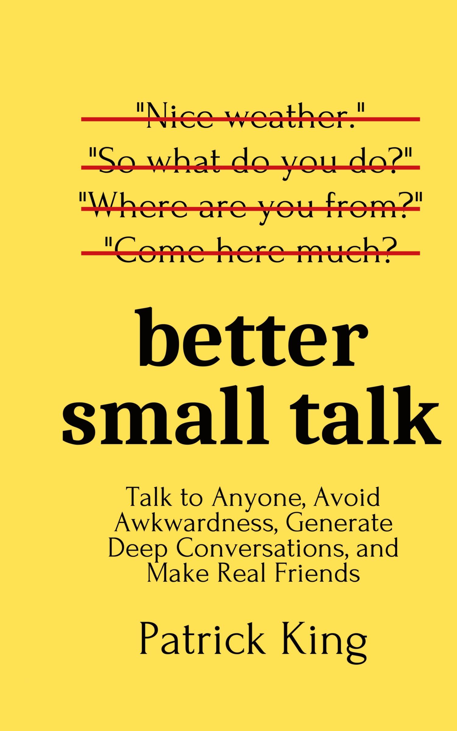 Cover: 9781647431655 | Better Small Talk | Patrick King | Buch | Englisch | 2020