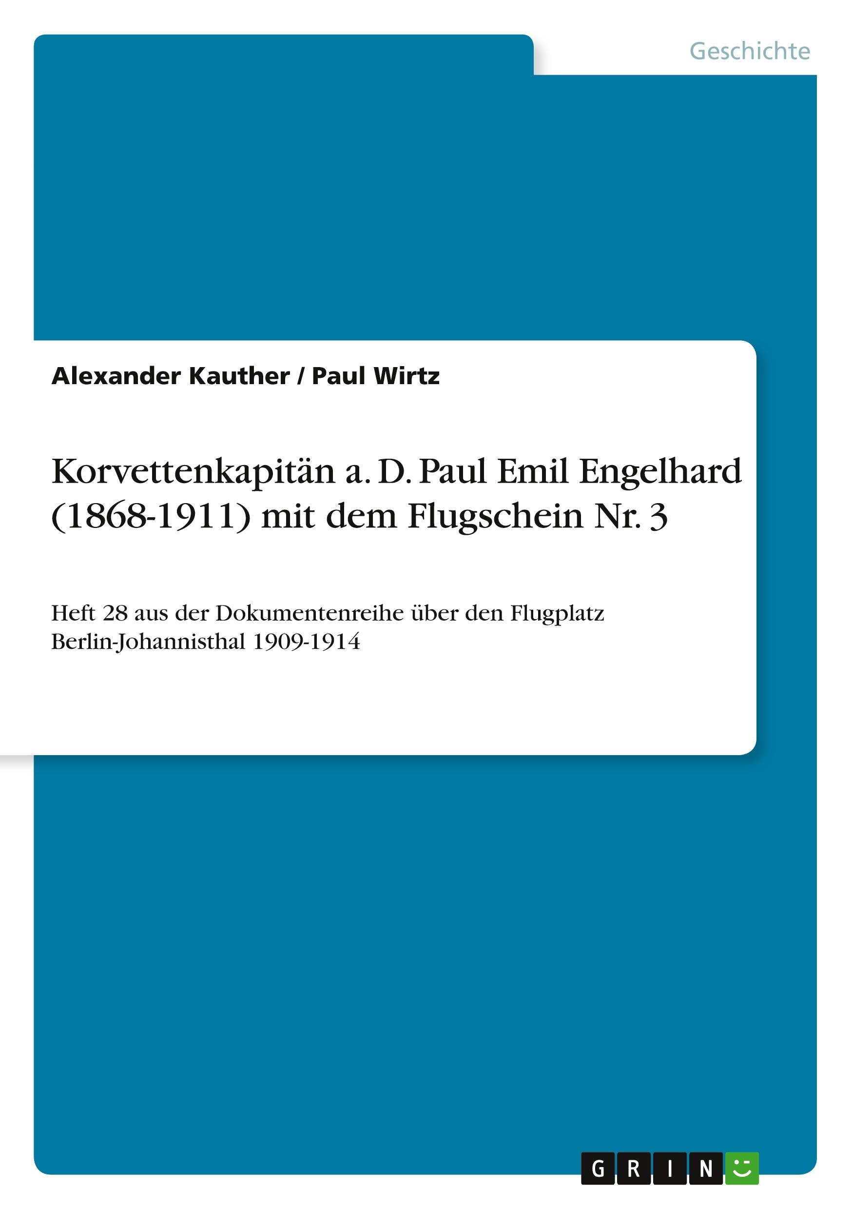 Cover: 9783640996513 | Korvettenkapitän a. D. Paul Emil Engelhard (1868-1911) mit dem...