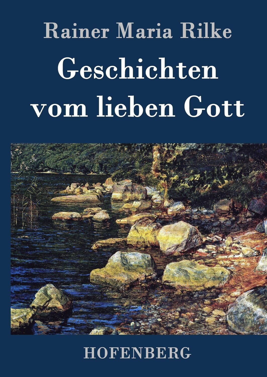 Cover: 9783843028554 | Geschichten vom lieben Gott | Rainer Maria Rilke | Buch | 80 S. | 2016