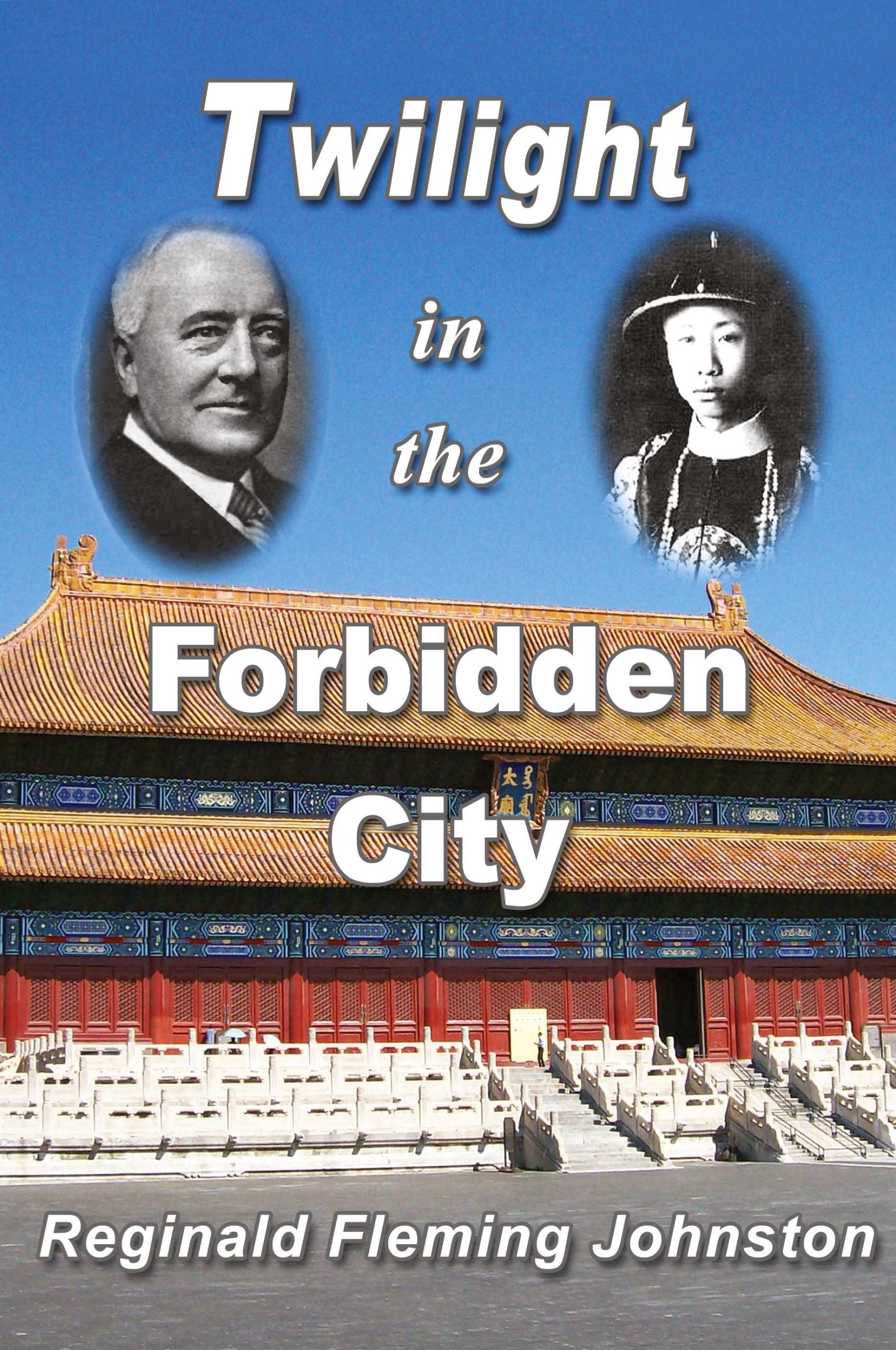 Cover: 9780968045954 | Twilight in the Forbidden City (Illustrated and Revised 4th Edition)