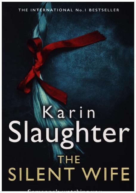 Cover: 9780008303457 | The Silent Wife | Karin Slaughter | Taschenbuch | 496 S. | Englisch