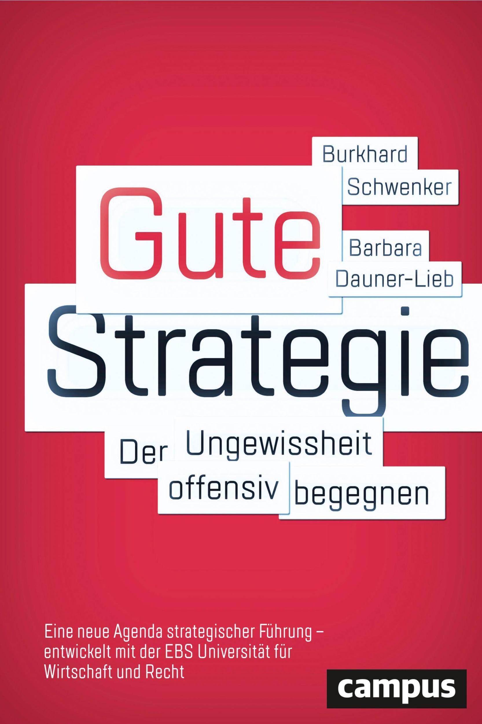 Cover: 9783593507675 | Gute Strategie | Burkhard Schwenker | Buch | 333 S. | Deutsch | 2017