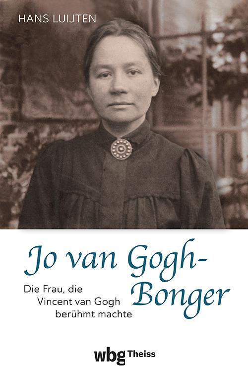 Cover: 9783534610556 | Jo van Gogh-Bonger | Die Frau, die Vincent van Gogh berühmt machte