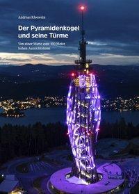 Cover: 9783708406213 | Der Pyramidenkogel und seine Türme | Andreas Kleewein | Buch | 168 S.