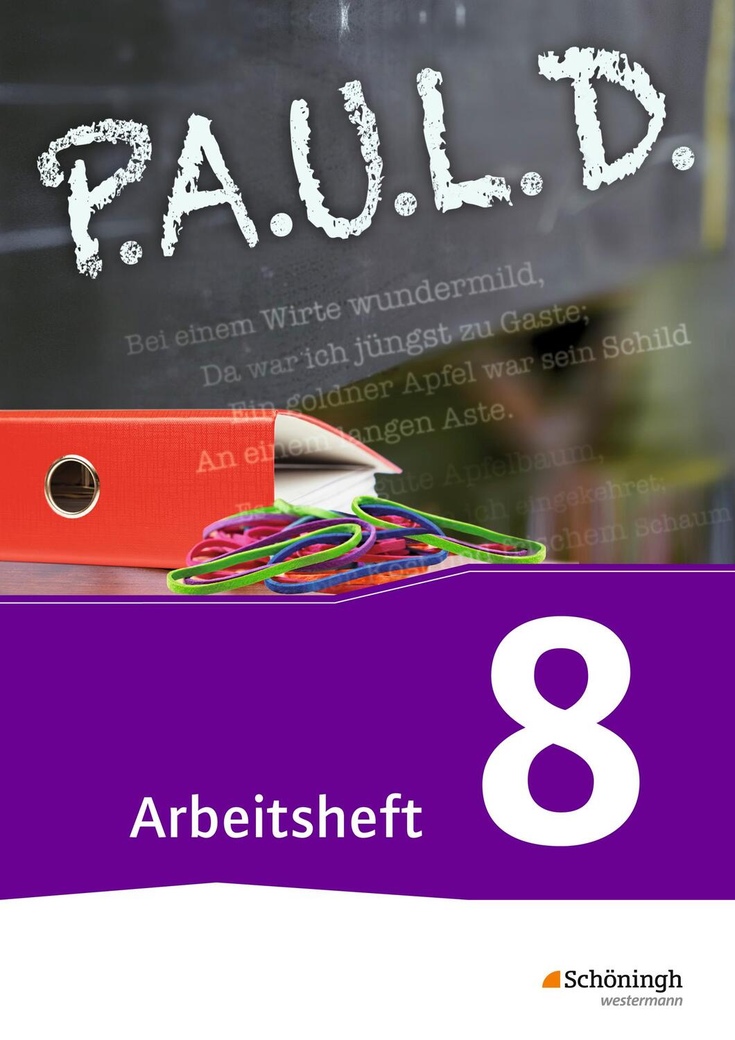 Cover: 9783140280297 | P.A.U.L. D. (Paul) 8. Arbeitsheft. Für Gymnasien und Gesamtschulen...