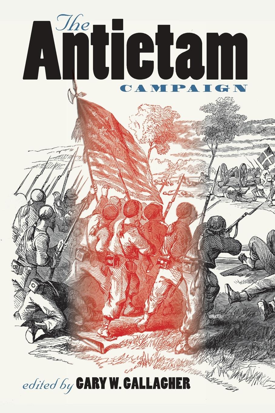 Cover: 9780807858943 | The Antietam Campaign | Gary W. Gallagher | Taschenbuch | Paperback