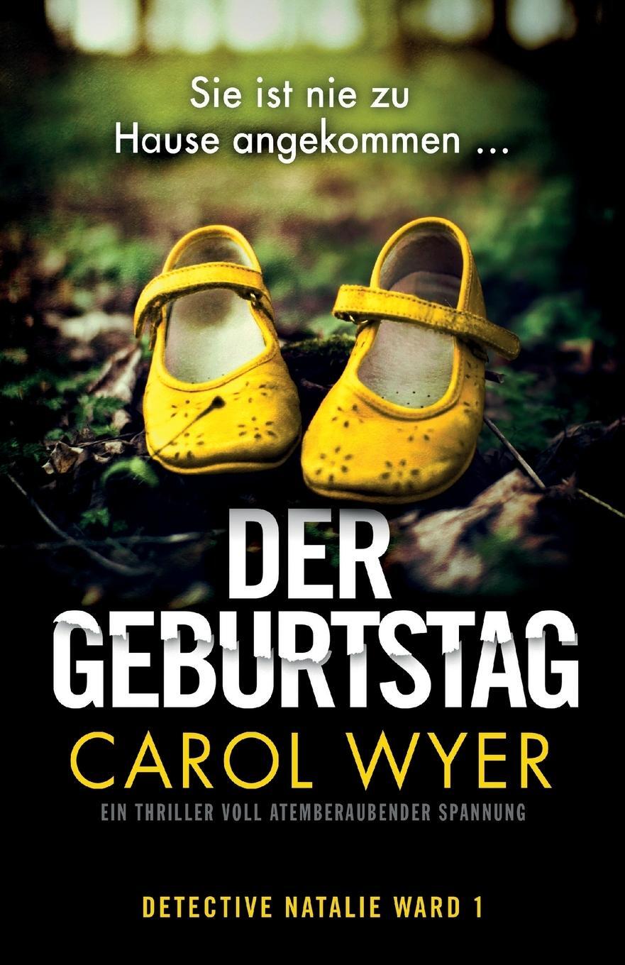 Cover: 9781803149486 | Der Geburtstag | Ein Thriller voll atemberaubender Spannung | Wyer