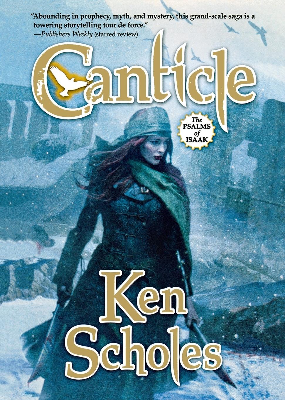 Cover: 9780765375100 | Canticle | Ken Scholes | Taschenbuch | Englisch | 2010