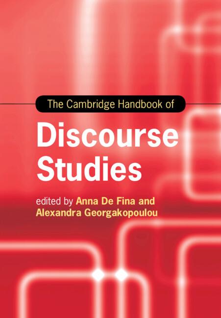 Cover: 9781108441223 | The Cambridge Handbook of Discourse Studies | Anna De Fina (u. a.)