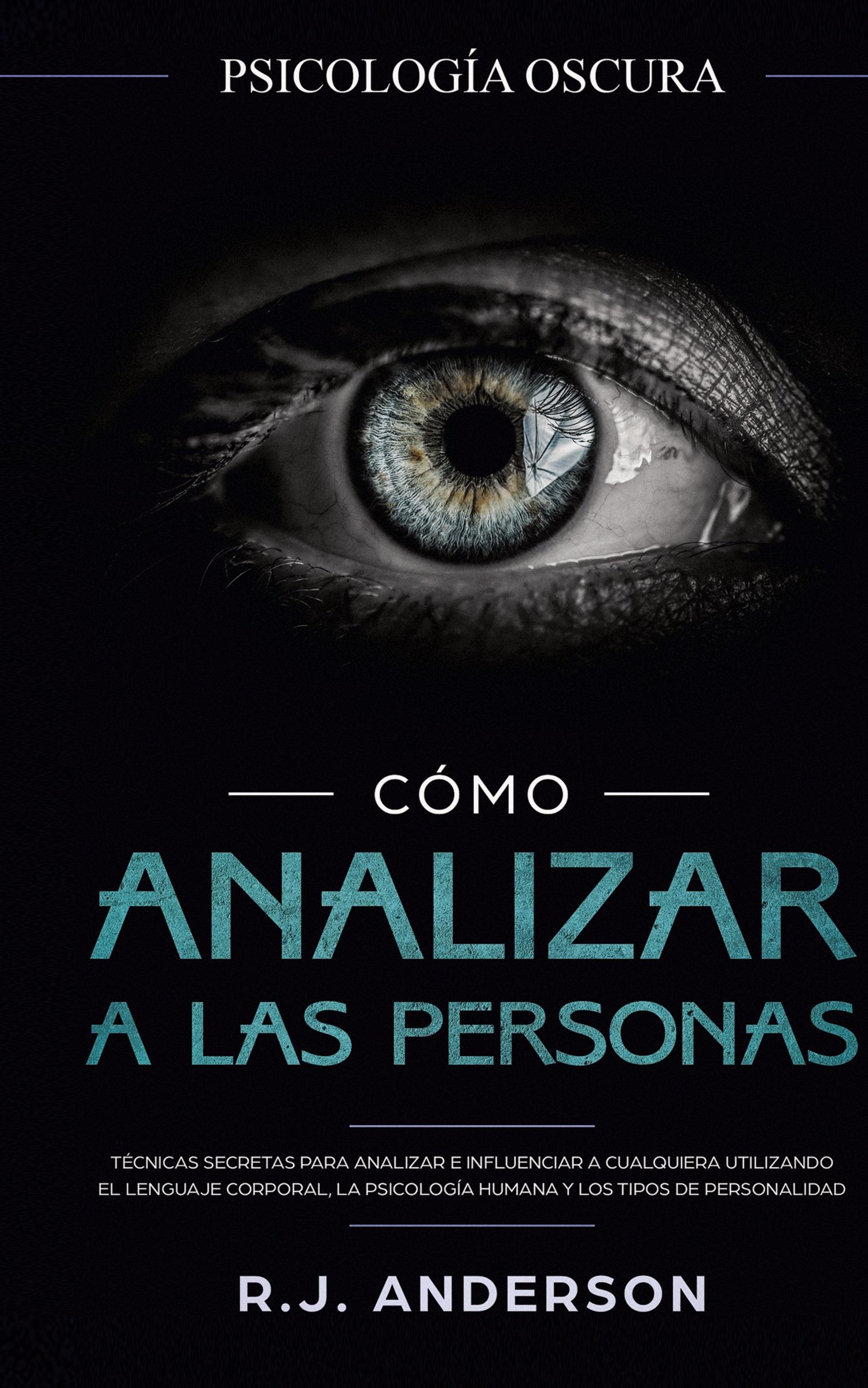 Cover: 9781953036094 | Cómo analizar a las personas | R. J. Anderson | Buch | Spanisch | 2020