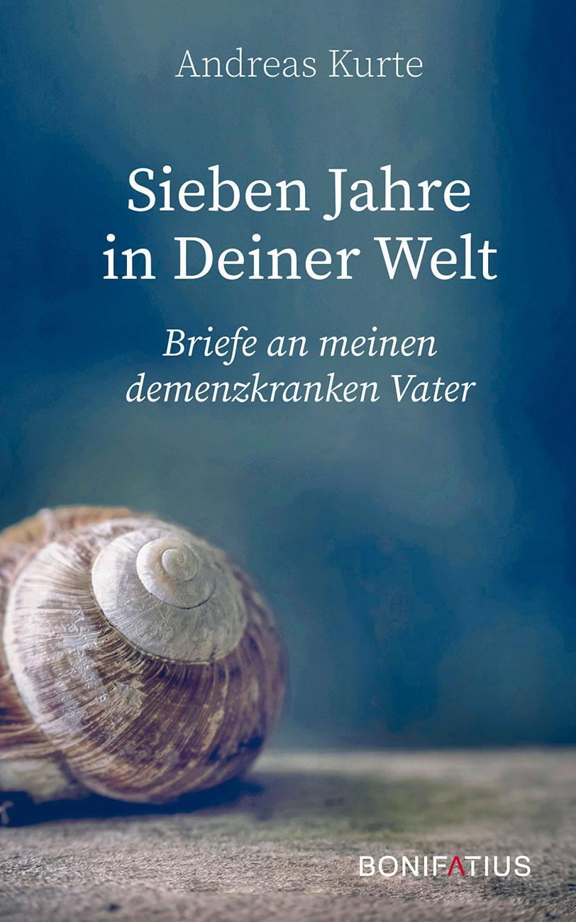 Cover: 9783897108165 | Sieben Jahre in Deiner Welt | Briefe an meinen demenzkranken Vater