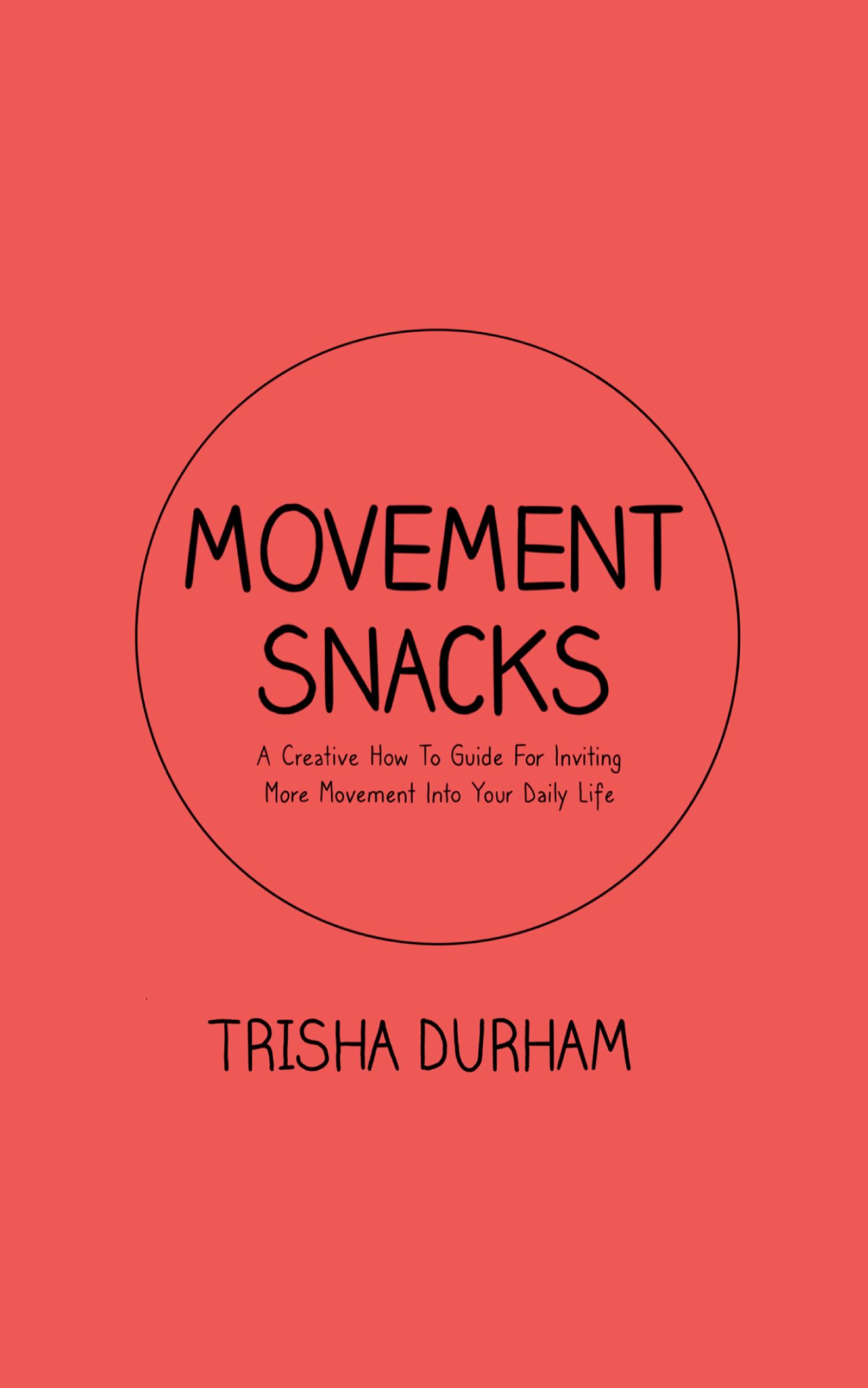 Cover: 9780578333519 | Movement Snacks | Trisha Durham | Taschenbuch | Englisch | 2021