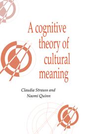 Cover: 9780521595414 | A Cognitive Theory of Cultural Meaning | Claudia Strauss (u. a.)