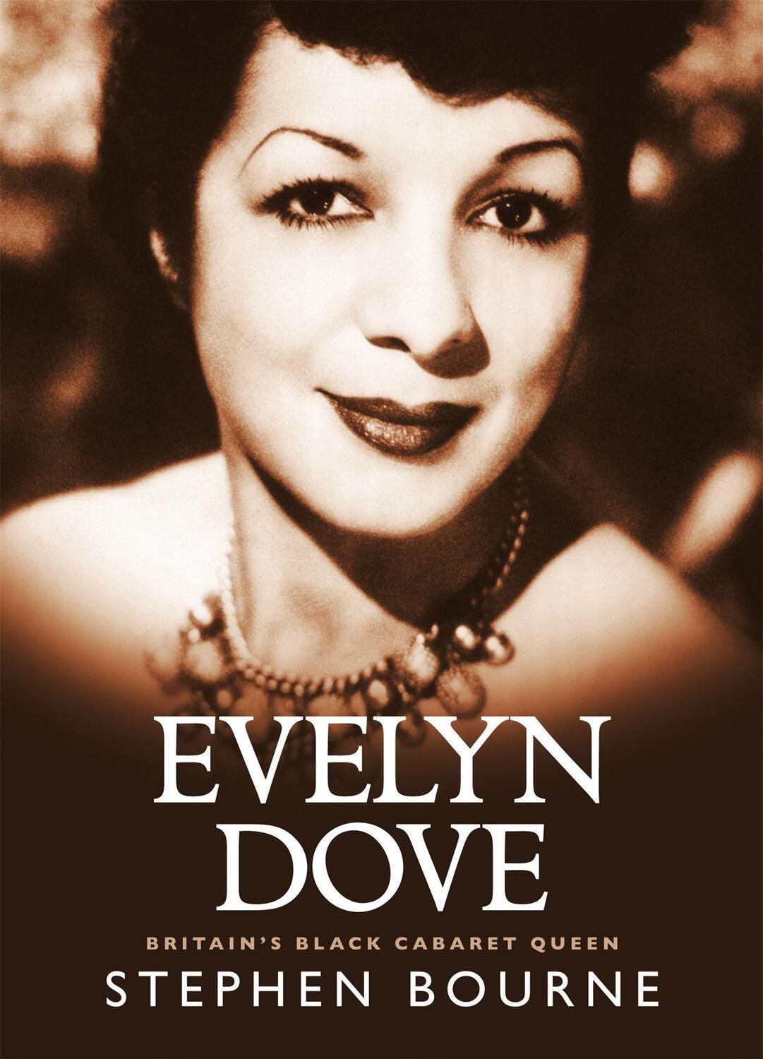 Cover: 9781909762350 | Evelyn Dove | Britain's black cabaret queen | Stephen Bourne | Buch