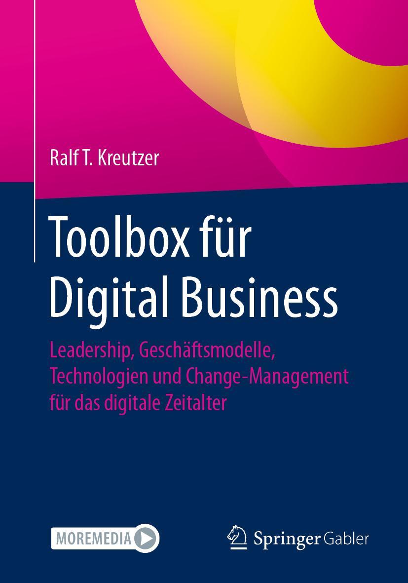 Cover: 9783658323615 | Toolbox für Digital Business | Ralf T. Kreutzer | Taschenbuch | xix