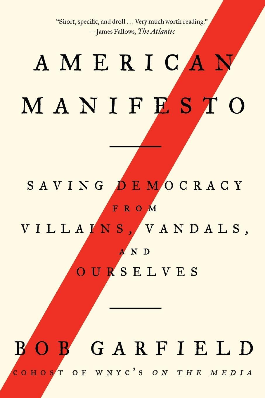 Cover: 9781640094611 | American Manifesto | Bob Garfield | Taschenbuch | Paperback | Englisch