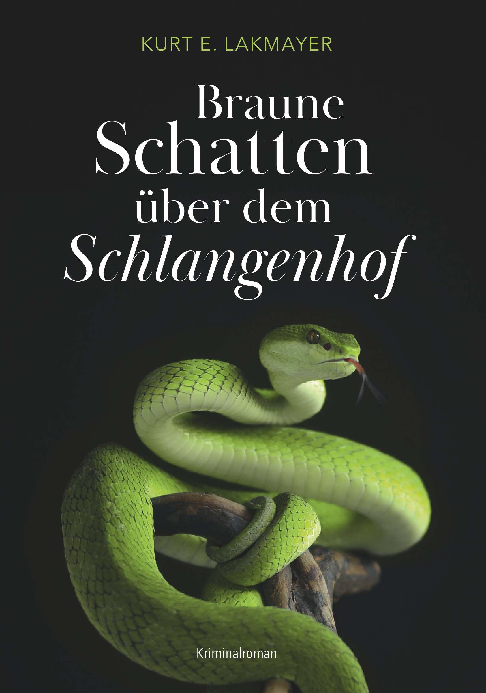 Cover: 9783991397694 | Braune Schatten über dem Schlangenhof | Kriminalroman | Lakmayer