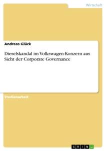 Cover: 9783346277046 | Dieselskandal im Volkswagen-Konzern aus Sicht der Corporate Governance