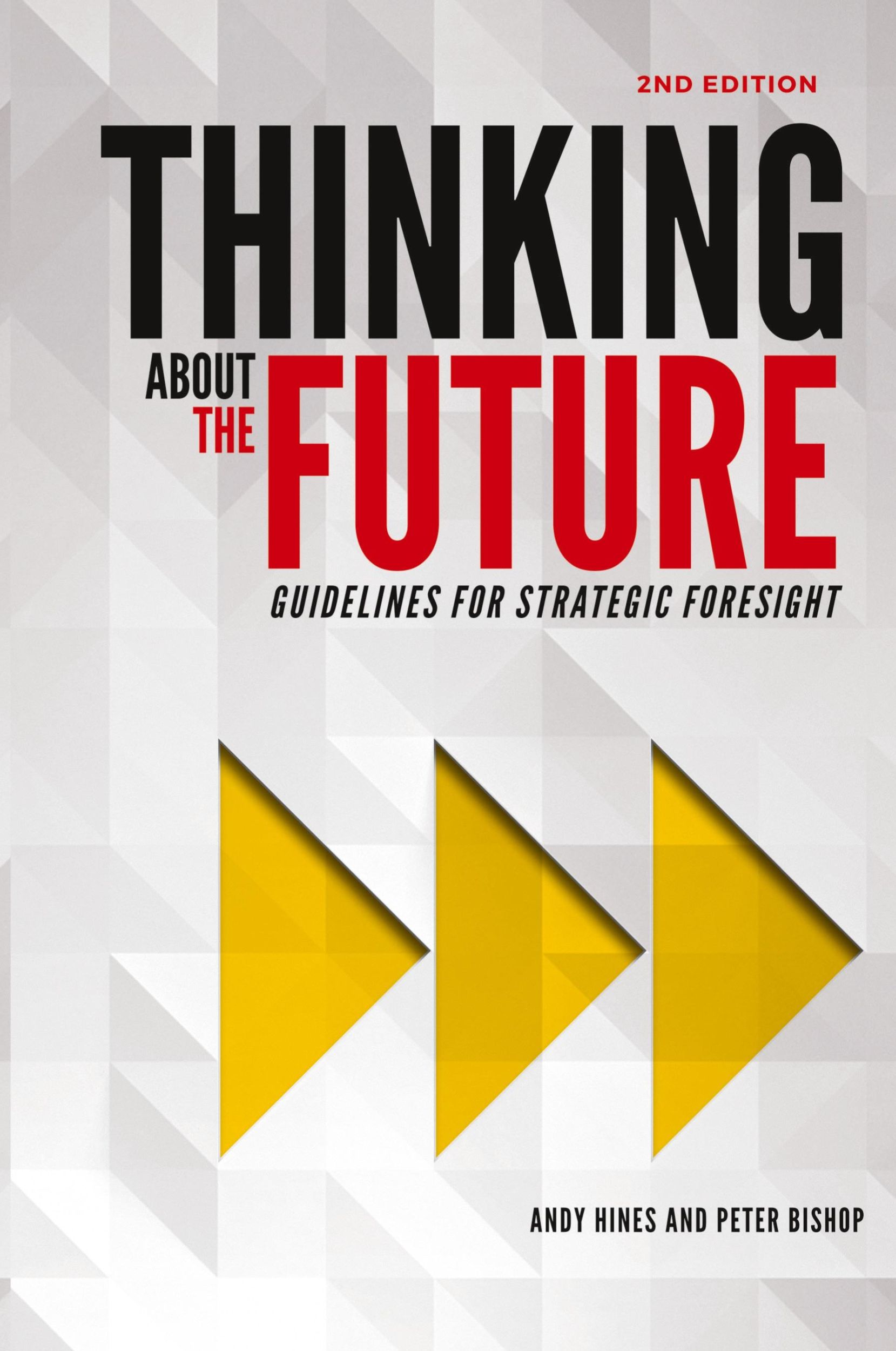 Cover: 9780996773409 | Thinking about the Future | Guidelines for Strategic Foresight | Buch