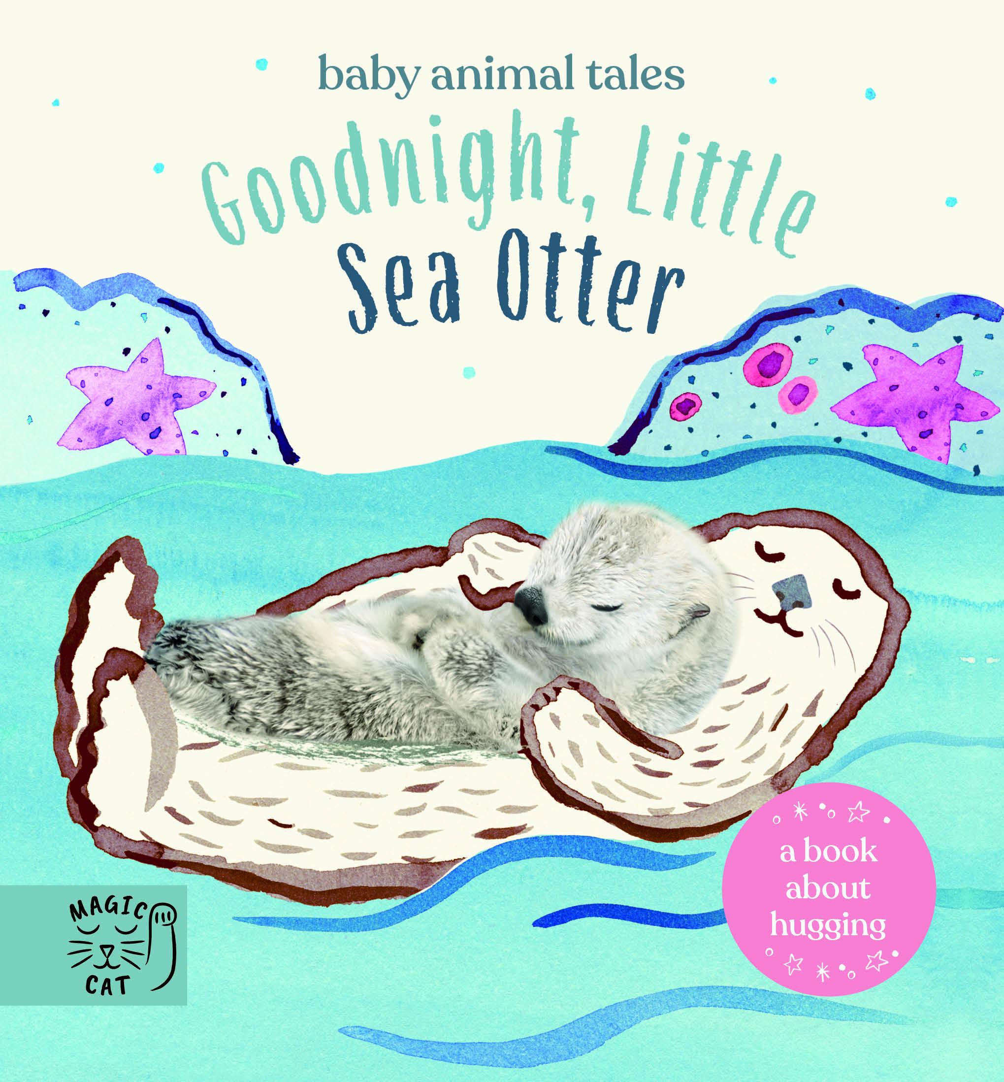 Cover: 9781913520359 | Goodnight, Little Sea Otter | A Book About Hugging | Amanda Wood