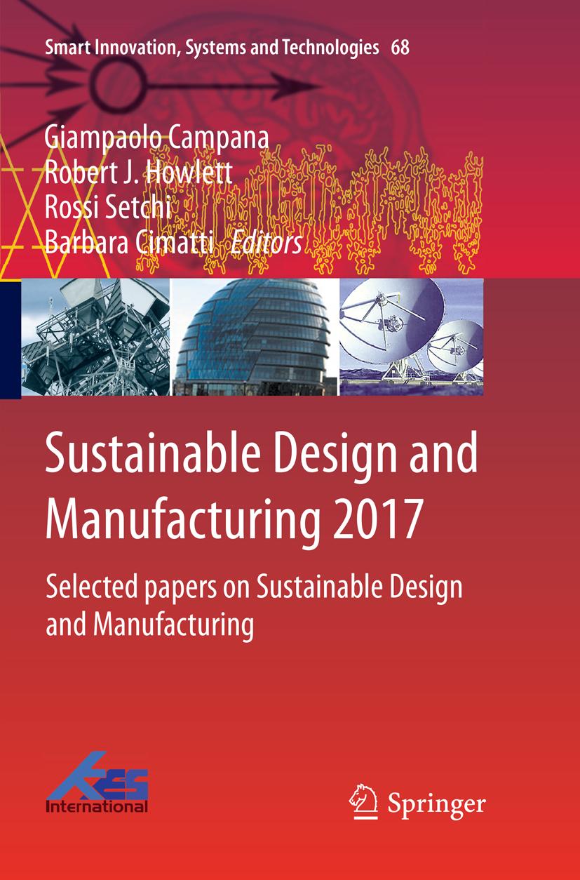 Cover: 9783319860718 | Sustainable Design and Manufacturing 2017 | Giampaolo Campana (u. a.)