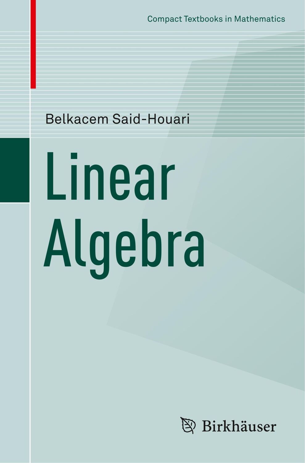 Cover: 9783319637921 | Linear Algebra | Belkacem Said-Houari | Taschenbuch | Paperback | xiii