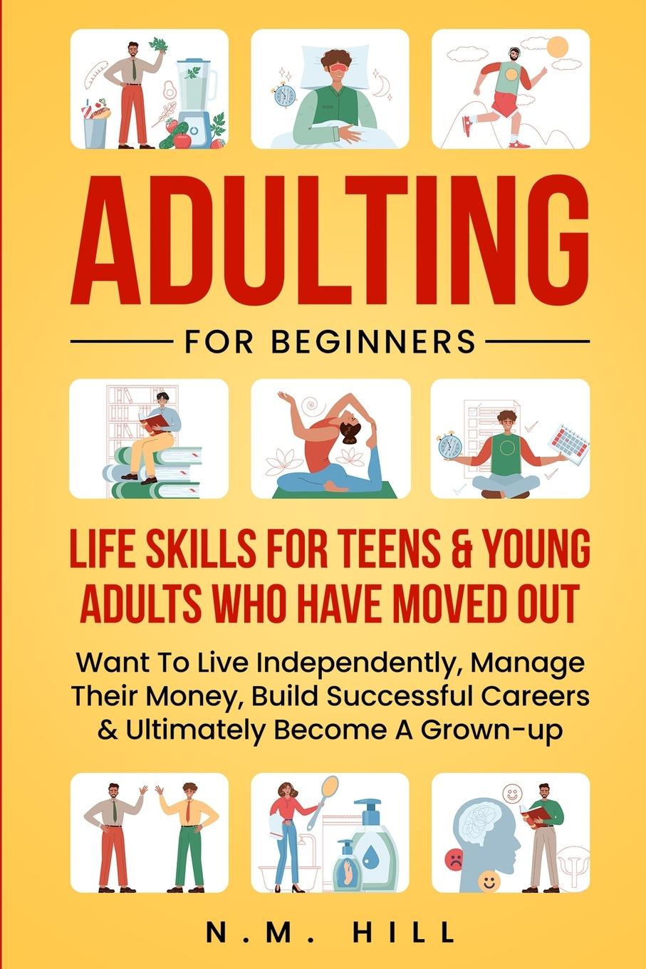 Cover: 9781739241421 | Adulting For Beginners | N. M. Hill | Taschenbuch | Englisch | 2023