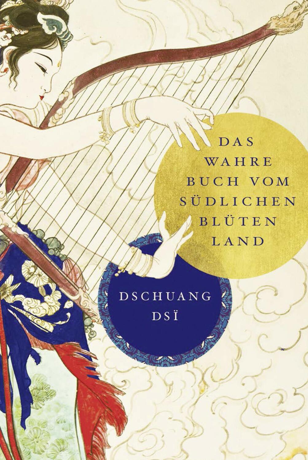 Cover: 9783868204070 | Dschuang Dsi: Das wahre Buch vom südlichen Blütenland | Dschuang Dsi