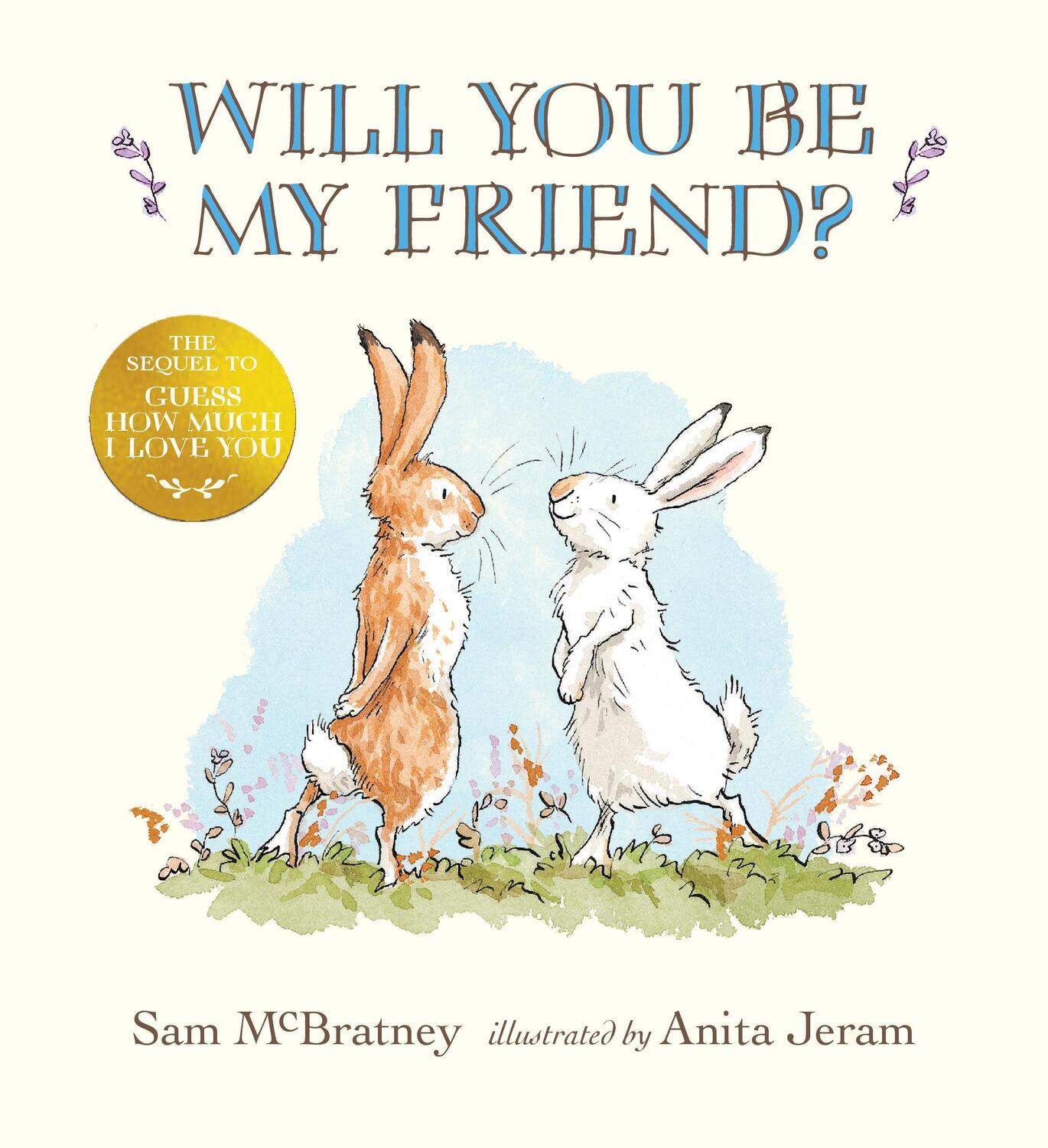 Cover: 9781536217476 | Will You Be My Friend? | Sam McBratney | Buch | Englisch | 2020