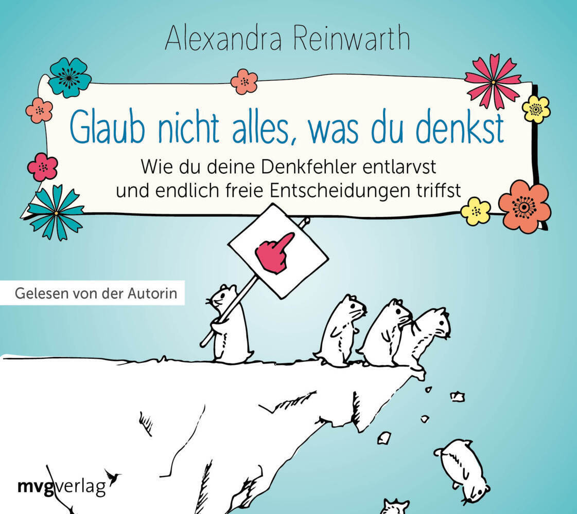 Cover: 9783747400722 | Glaub nicht alles, was du denkst | Alexandra Reinwarth | Audio-CD