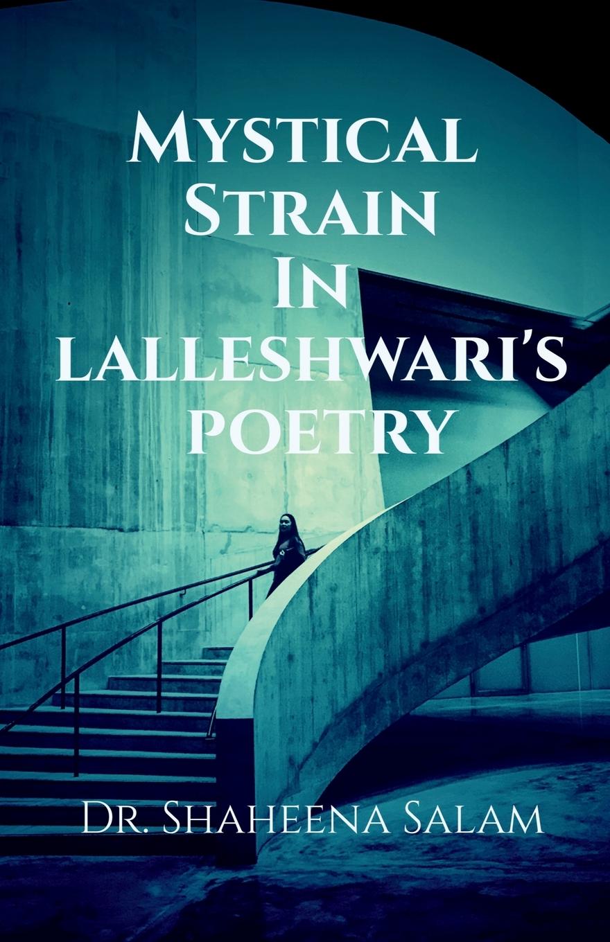 Cover: 9781639400652 | Mystical Strain in Lalleshwari's Poetry | Shaheena | Taschenbuch