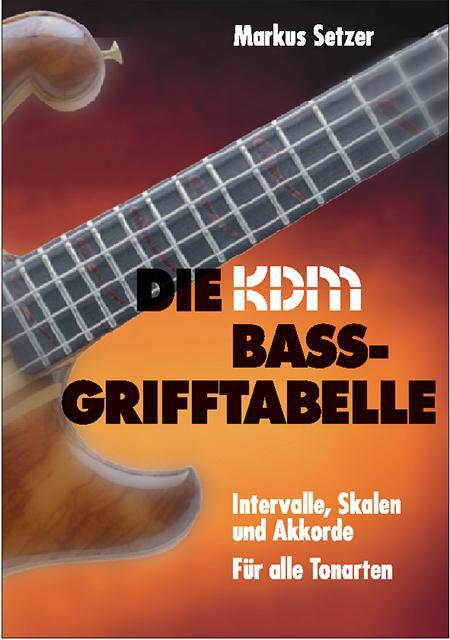 Cover: 9783933316950 | KDM Bass-Grifftabelle | Markus Setzer | Taschenbuch | 96 S. | Deutsch