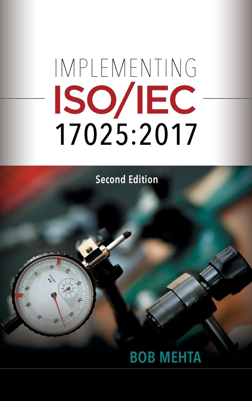 Cover: 9780873899802 | Implementing ISO/IEC 17025 | 2017 | Bhavan Mehta | Buch | Englisch