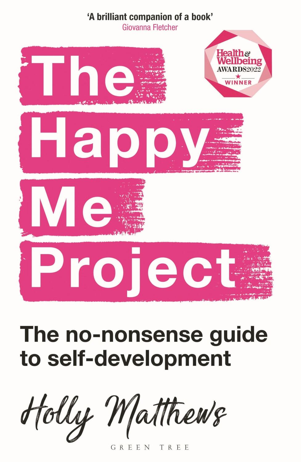 Cover: 9781472986610 | The Happy Me Project | The no-nonsense guide to self-development