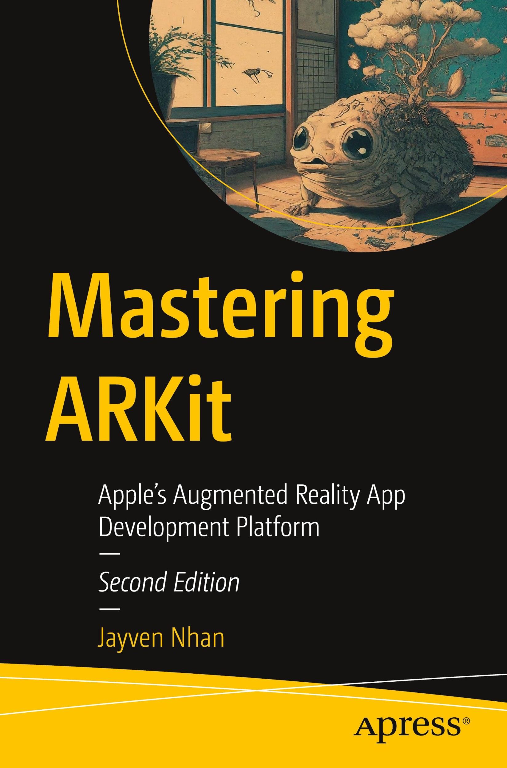 Cover: 9798868808463 | Mastering ARKit | Apple¿s Augmented Reality App Development Platform