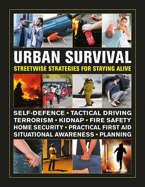 Cover: 9780754835349 | Urban Survival | Streetwise Strategies for Staying Alive | Bill Mattos