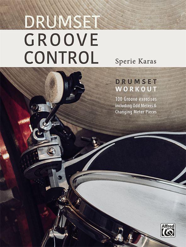 Cover: 9783947998388 | Drumset Groove Control | Sperie Karas | Taschenbuch | 124 S. | 2021