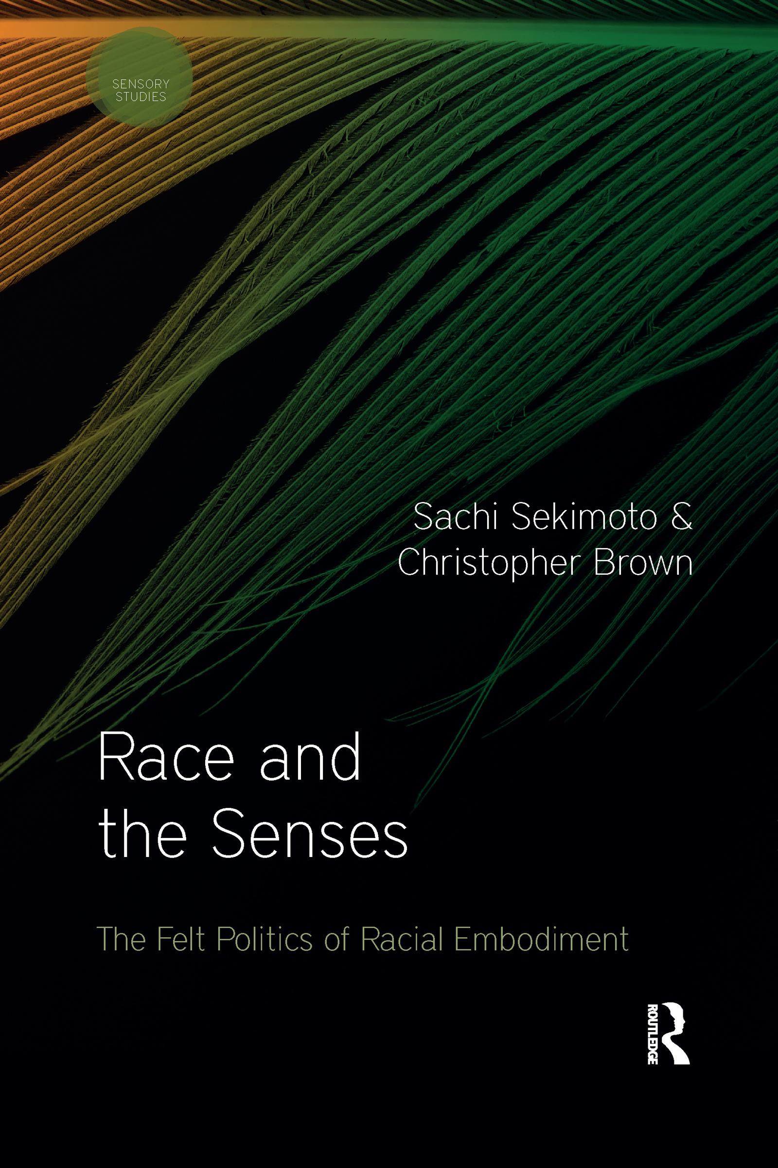 Cover: 9781032336909 | Race and the Senses | The Felt Politics of Racial Embodiment | Buch